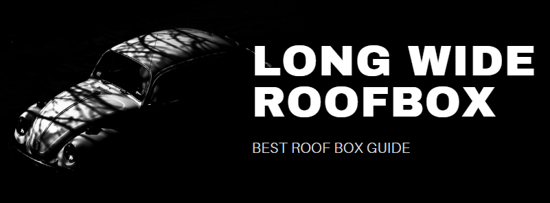 Long Wide ROOFBOX