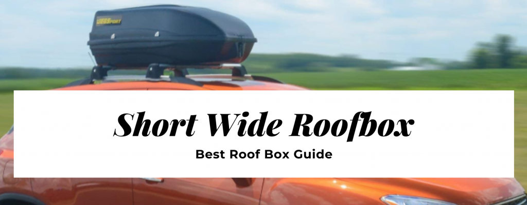 short wide roofbox