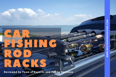 Best Car Fishing Rod Racks in the Town 🗜
