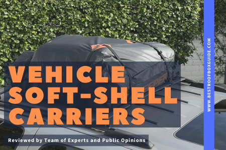 Top 10 Vehicle Soft-Shell Carriers: Buyer’s Guide