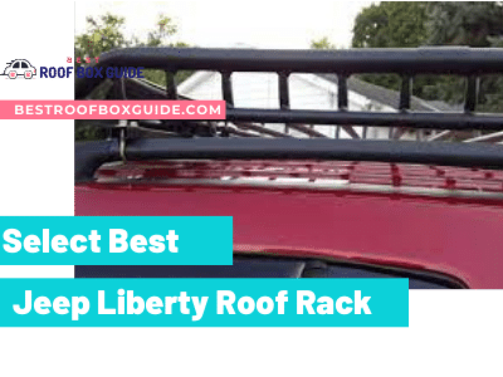 Jeep Liberty Roof Rack