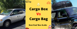 🚚 Cargo Box Vs Cargo Bag : All You Need To Know ⚠️