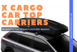 Infographic about X Cargo Car Top Carriers (Everything You Need to Know)
